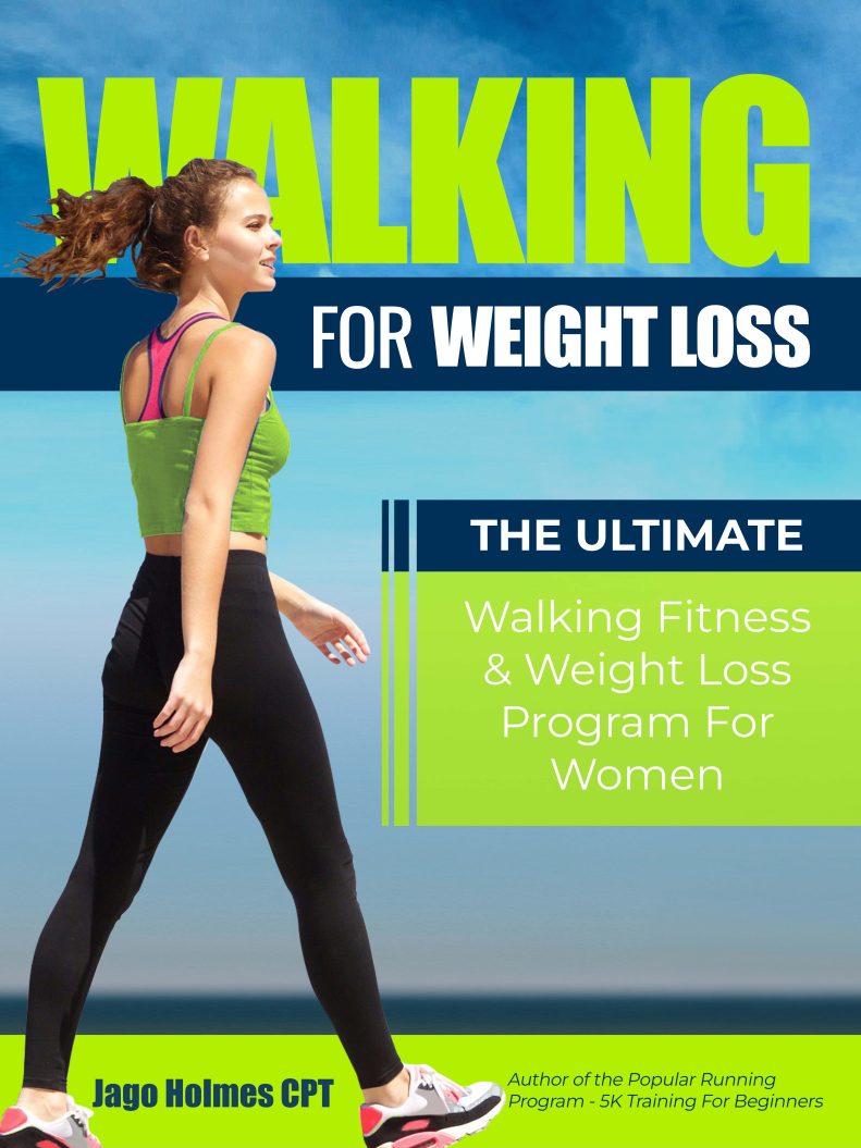 Walking For Weight Loss – The Ultimate Walking Exercise & Weight Loss Program For Women